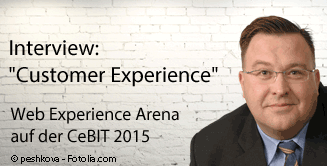 Interview „Customer Experience“ für die Web Experience Arena auf der CeBIT 2015